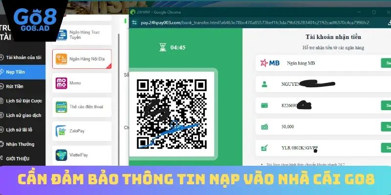 Cần đảm bảo thông tin nạp vào nhà cái Go8