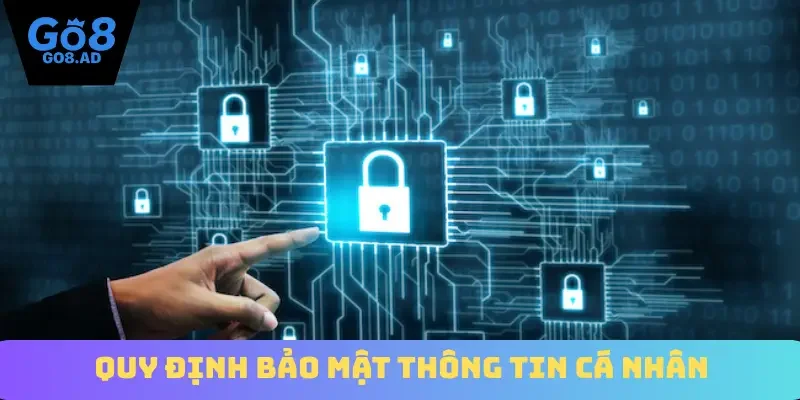 Quy định bảo mật thông tin cá nhân